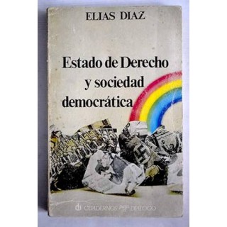 ESTADO DE DERECHO Y SOCIEDAD DEMOCRÁTICA